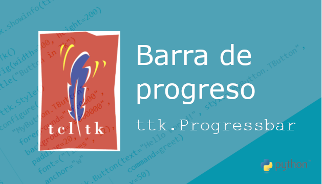Barra de progreso (Progressbar) en Tcl/Tk (tkinter)