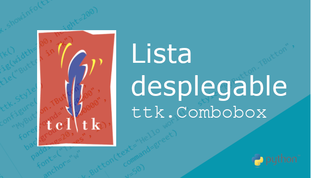 Lista desplegable (Combobox) en Tcl/Tk (tkinter)