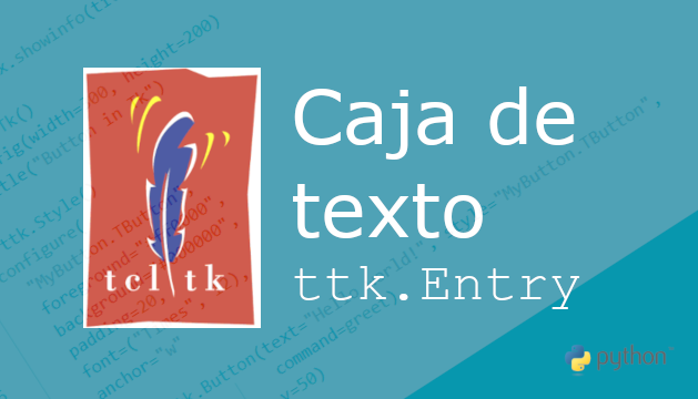 Caja de texto (Entry) en Tcl/Tk (tkinter)